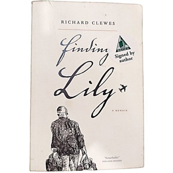 Softcover Book 'Finding Lily - A Memoir' Richard Clewes Key Porter Books 2006 - Picture 1 of 7